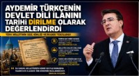 Aydemir Türkçenin devlet dili ilanını tarihi dirilme olarak değerlendirdi