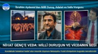 İbrahim Aydemir’den Millî Duruş, Adalet ve Vefa Vurgusu: Başbağlar’dan Kerbela’ya, Nihat Genç’e Anma Mesajları