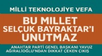 Yavuz Ağıralioğlu’ndan Bayraktar’a Destek